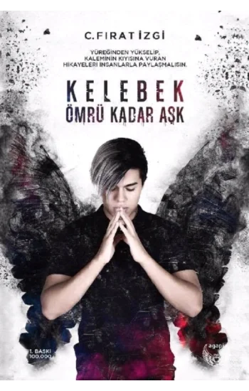 Kelebek Ömrü Kadar Aşk (Ciltli)