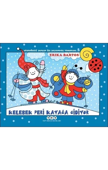 Kelebek Peri Kayağa Gidiyor - Uğurböceği Sevecen ile Salyangoz Tomurcuk 36