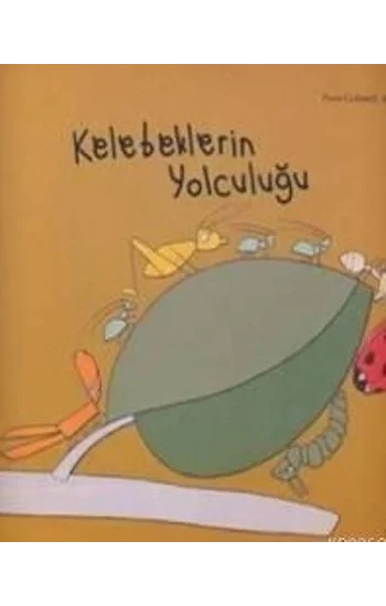 Kelebeklerin Yolculuğu