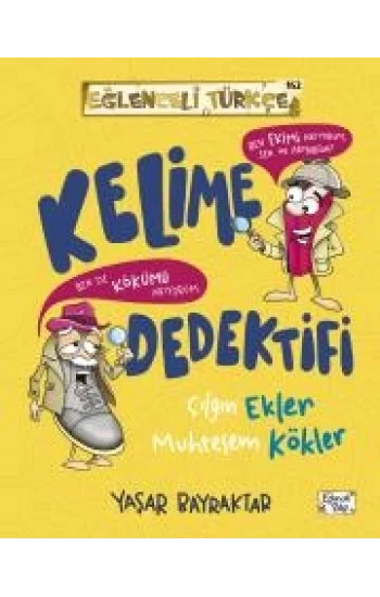 Kelime Dedektifi Çılgın Ekler Muhteşem Kökler