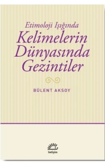 Kelimelerin Dünyasında Gezintiler