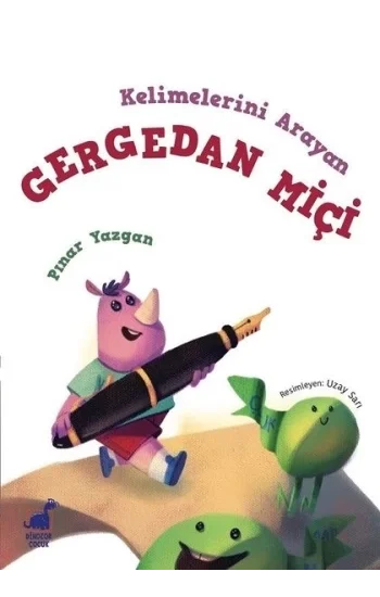 Kelimelerini Arayan Gergedan Miçi