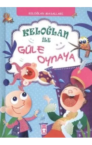 Keloğlan ile Güle Oynaya