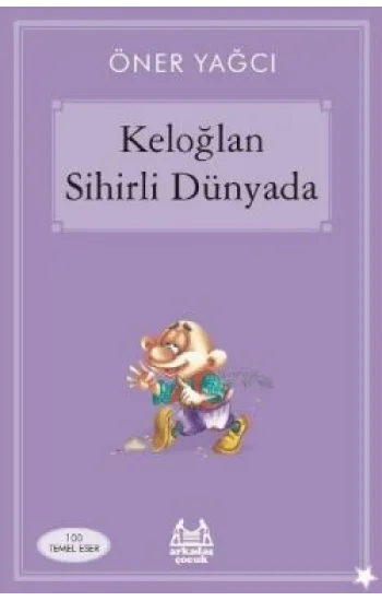 Keloğlan Sihirli Dünyada