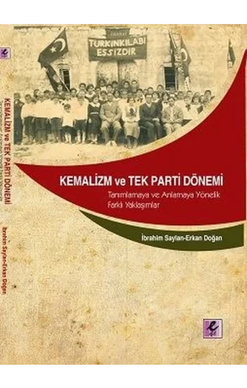 Kemalizm ve Tek Parti Dönemi