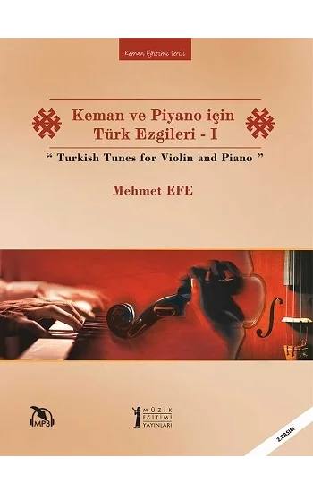Keman ve Piyano için Türk Ezgileri - 1 / Turkish Tunes for Violin and Piano