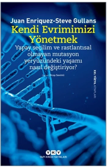 Kendi Evrimimizi Yönetmek