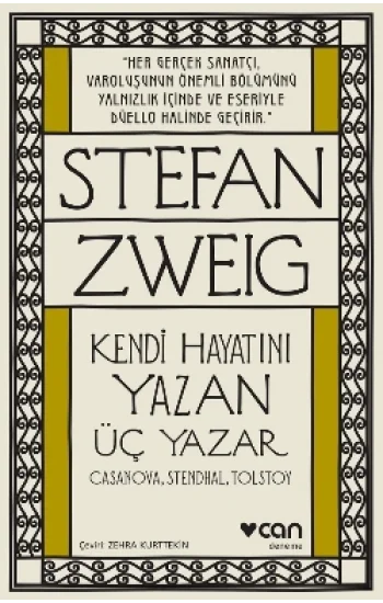 Kendi Hayatını Yazan Üç Yazar – Casanova, Stendhal, Tolstoy
