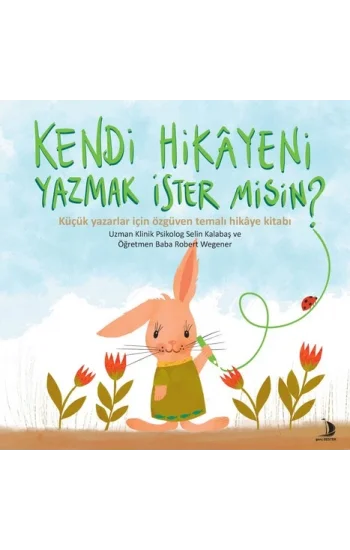 Kendi Hikayeni Yazmak İster misin?