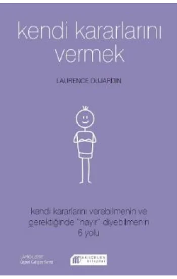 Kendi Kararlarını Vermek