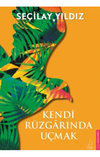 Kendi Rüzgarında Uçmak