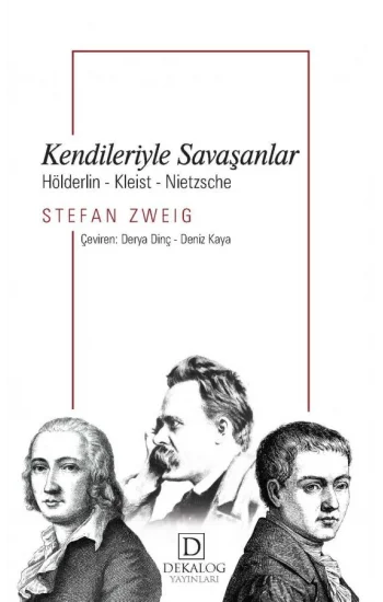 Kendileriyle Savaşanlar Hölderlin-Kleist-Nietzche (CEP BOY)