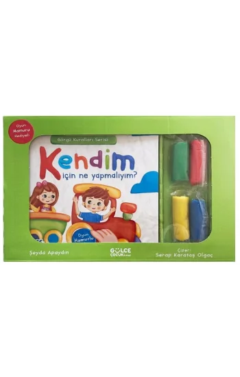 Kendim İçin Ne Yapmalıyım? / Görgü Kuralları Serisi / Oyun Hamurlu Kitap Seti