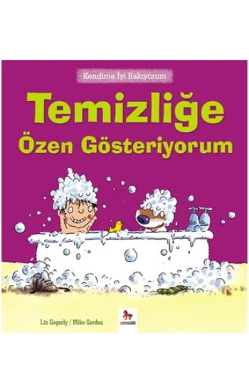 Kendime İyi Bakıyorum - Temizliğe Özen Gösteriyorum