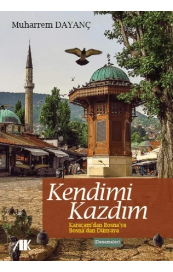 Kendimi Kazdım