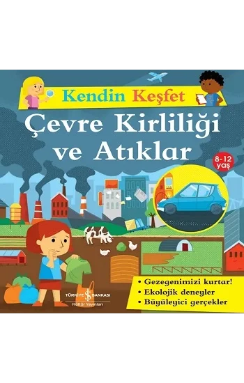 Kendin Keşfet - Çevre Kirliliği ve Atıklar