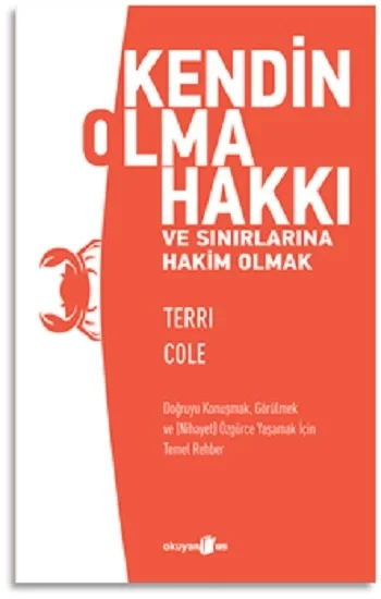 Kendin Olma Hakkı ve Sınırlarına Hakim Olmak