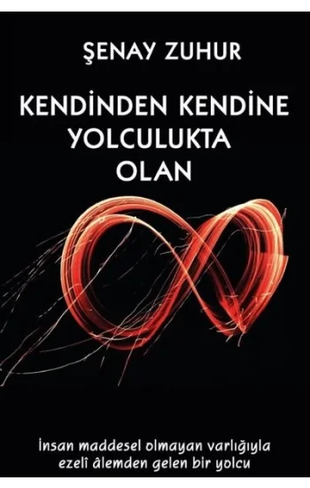 Kendinden Kendine Yolculukta Olan