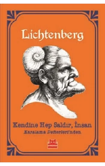 Kendine Hep Saldır İnsan Karalama Defterlerinden