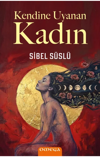 Kendine Uyanan Kadın