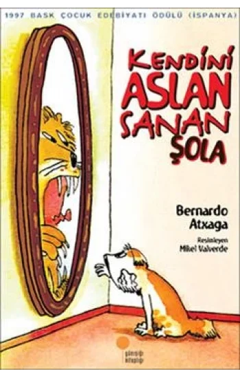 Kendini Aslan Sanan Şola