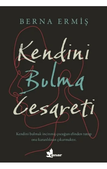 Kendini Bulma Cesareti