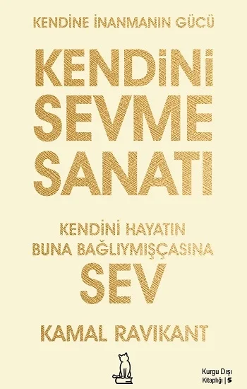 Kendini Sevme Sanatı: Kendini Hayatın Buna Bağlıymışçasına Sev