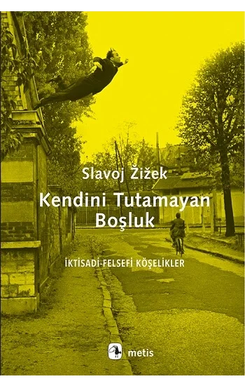 Kendini Tutamayan Boşluk