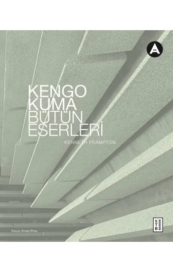 Kengo Kuma Bütün Eserleri