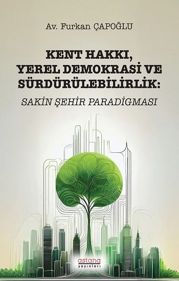 Kent Hakkı Yerel Demokrasi ve Sürdürülebilirlik