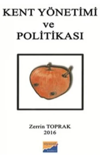 Kent Yönetimi ve Politikası