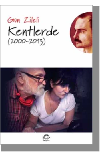 Kentlerde (2000 - 2013)