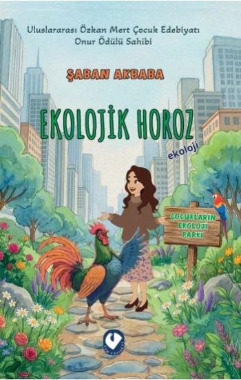 Kentteki Ekolojik Horoz