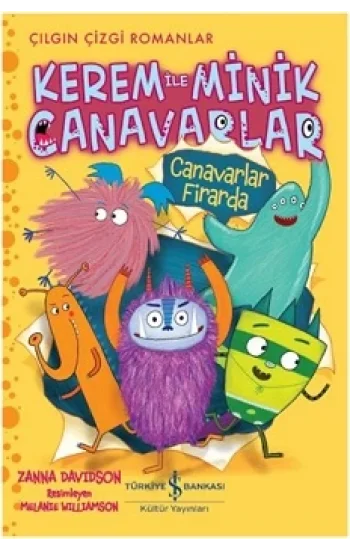 Kerem ile Minik Canavarlar - Canavarlar Firarda