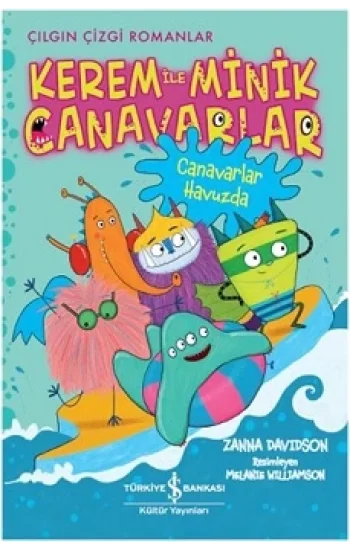 Kerem ile Minik Canavarlar - Canavarlar Havuzda