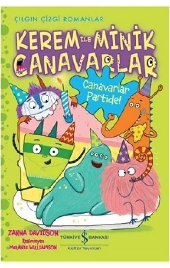 Kerem ile Minik Canavarlar - Canavarlar Partide