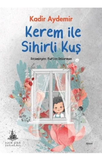 Kerem ile Sihirli Kuş