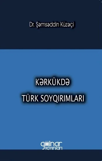 Kerkükde Türk Soykırımları