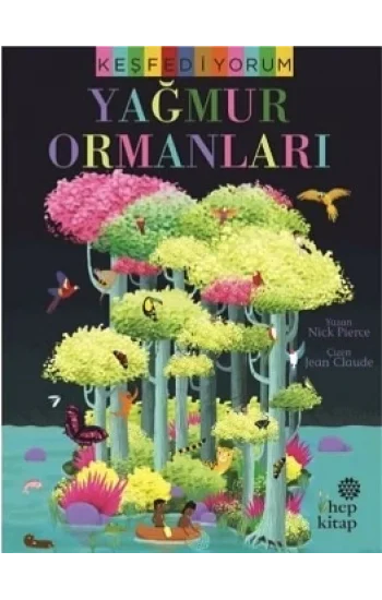 Keşfediyorum - Yağmur Ormanları