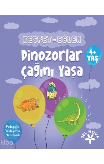 Keşfet - Eğlen: Dinozorlar Çağını Yaşa