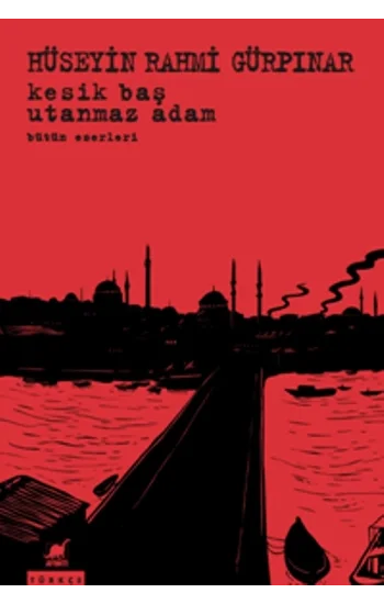 Kesik Baş - Utanmaz Adam  Bütün Eserleri