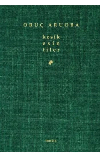 kesik esintiler