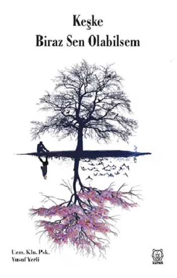 Keşke Biraz Sen Olabilsem