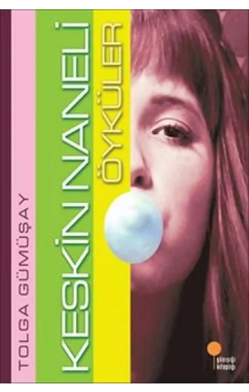 Keskin Naneli Öyküler