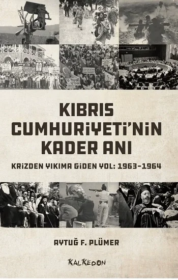 Kıbrıs Cumhuriyetinin Kader Anı