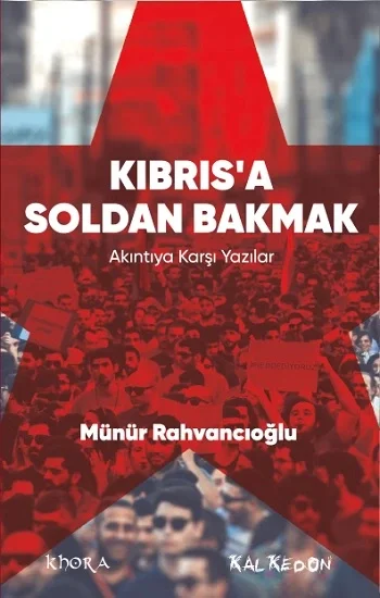 Kıbrısa Soldan Bakmak
