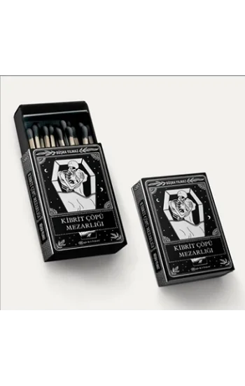 Kibrit Çöpü Mezarlığı (Özel Baskı)