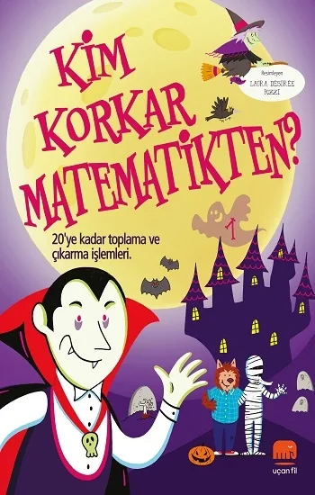 Kim Korkar Matematikten 1 - 20ye Kadar Toplama ve Çıkarma