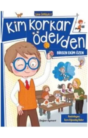Kim Korkar Ödevden - Zıpır Öyküler 2