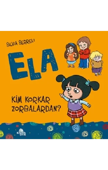 Kim Korkar Zorbalardan?